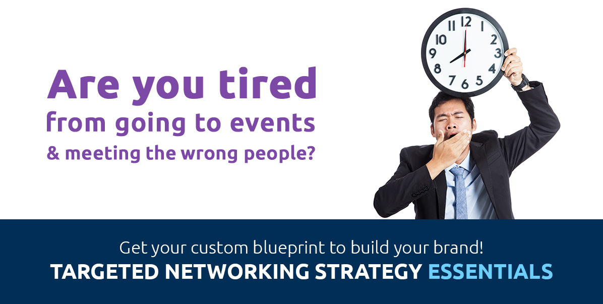 Targeted Networking Strategy