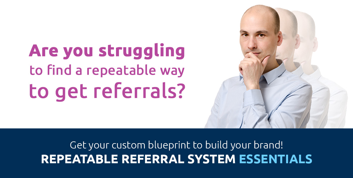 Repeatable Referral Strategy