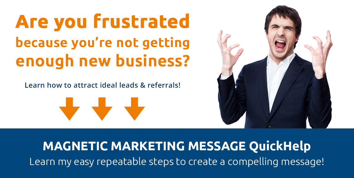 Magnetic Marketing Message QuickHelp Magnetic Marketing Message QuickHelp