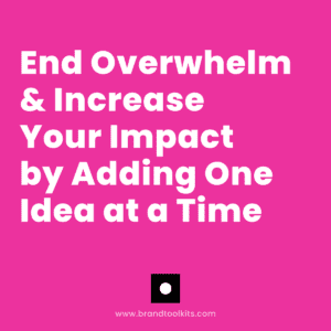 F End Overwhelm Increase Impact
